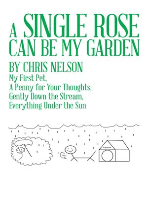 cover image of A Single Rose Can Be My Garden